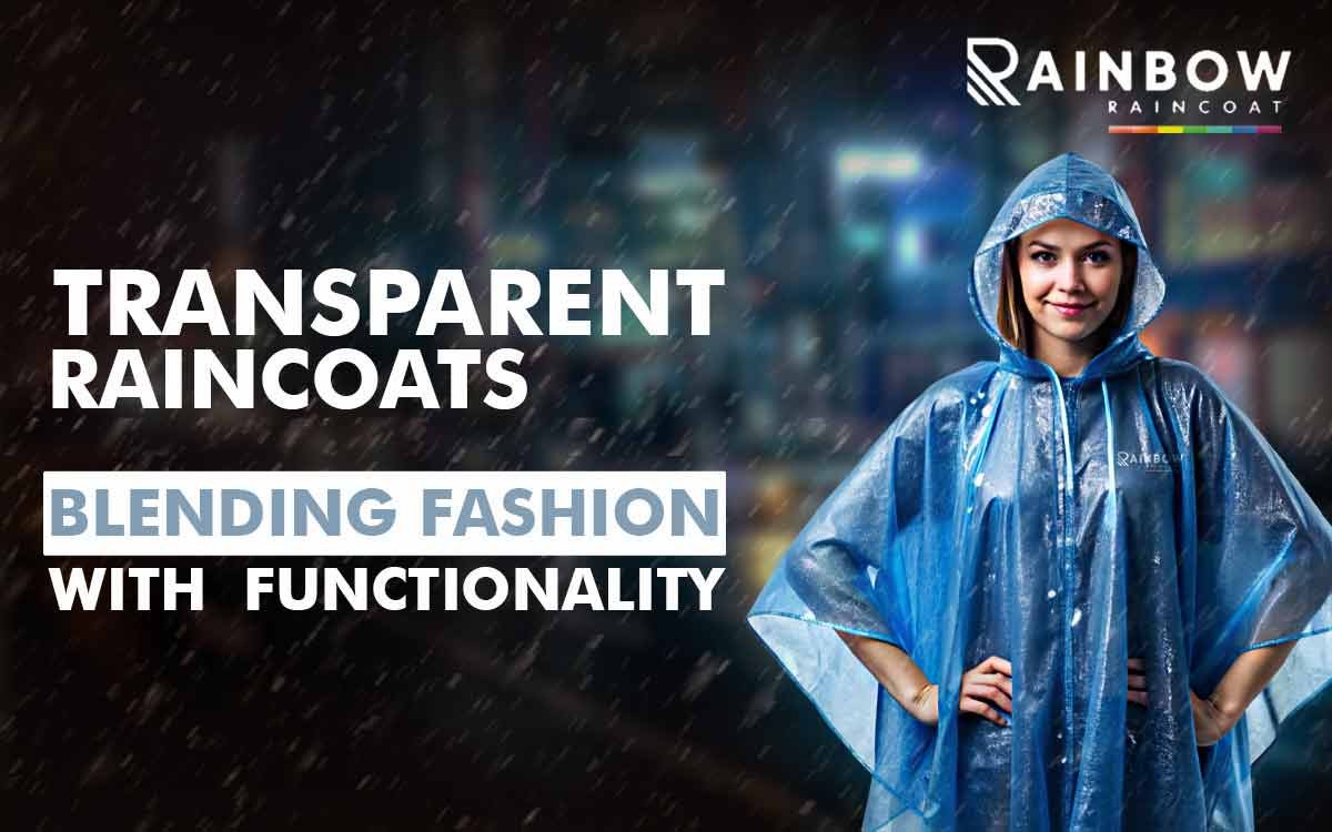 Transparent Raincoats: The Ultimate Blend of Style